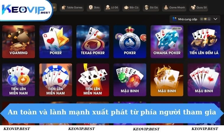 An toàn và lành mạnh xuất phát từ phía người tham gia