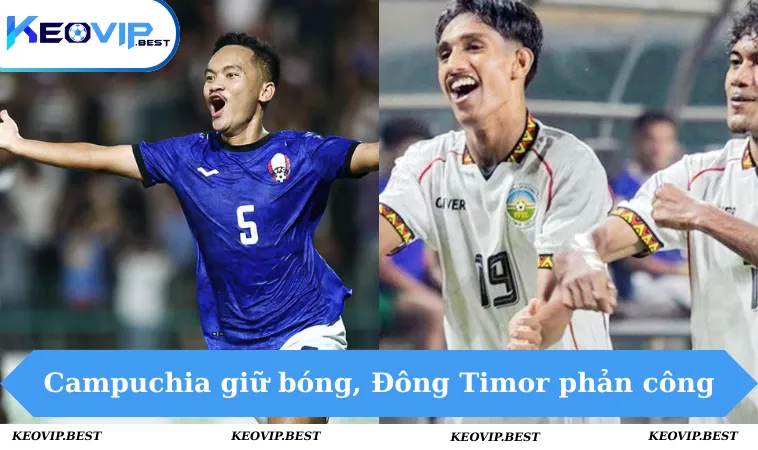 Soi Kèo Campuchia VS Đông Timor, 19h00 Ngày 6/12 - Seagames