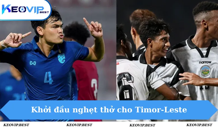 Soi Kèo Đông Timor VS Thái Lan, 19h00 Ngày 3/12 - Seagames 1 Soi kèo Đông Timor vs Thái Lan, 19h00 ngày 3/12