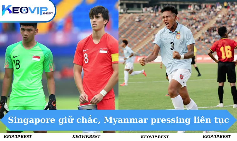 Soi Kèo Singapore VS Myanmar, 19h00 Ngày 8/12